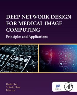 Deep Network Design for Medical Image Computing book cover